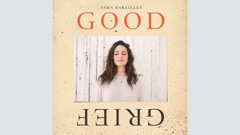 Sara Bareilles Sings About Loss — and It’s Our Gain — in the Beautifully Bittersweet ‘Good Grief’: Album Review