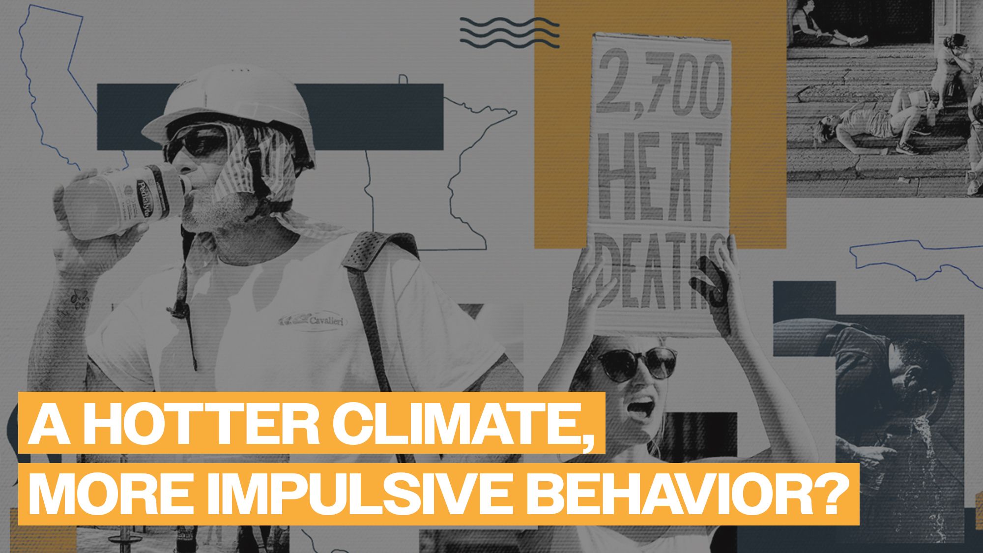 'That could push them over the edge': How climate change could fuel impulsive behavior